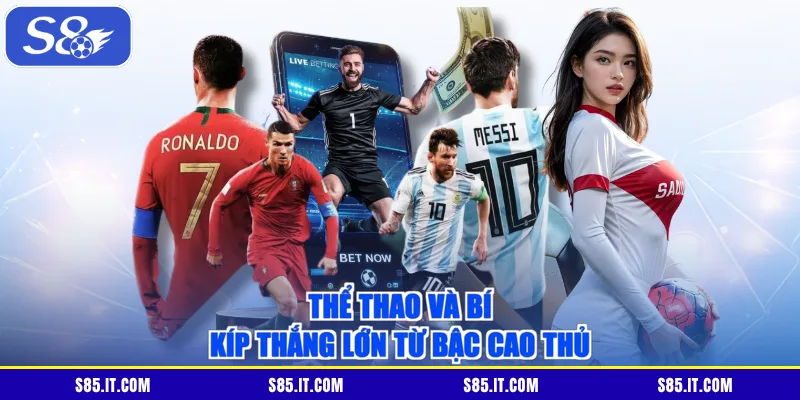 Thể thao và bí kíp thắng lớn từ bậc cao thủ